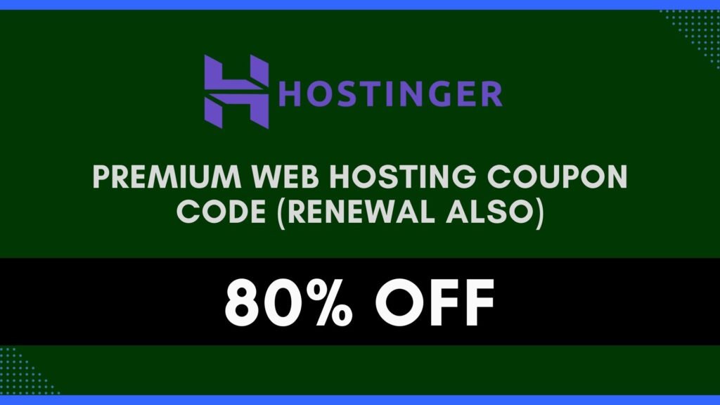 Hostinger Premium Web Hosting Coupon Code